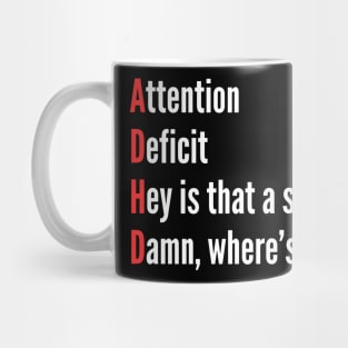 Attention Deficit Hey Damn Red Mug